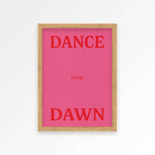 Load image into Gallery viewer, Dance Until Dawn A3 Print - Pink