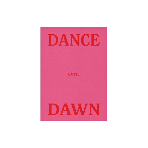 Dance Until Dawn A3 Print - Pink