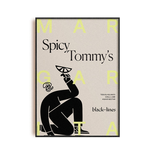 Black Lines Spicy Tommy's Margarita Print A2