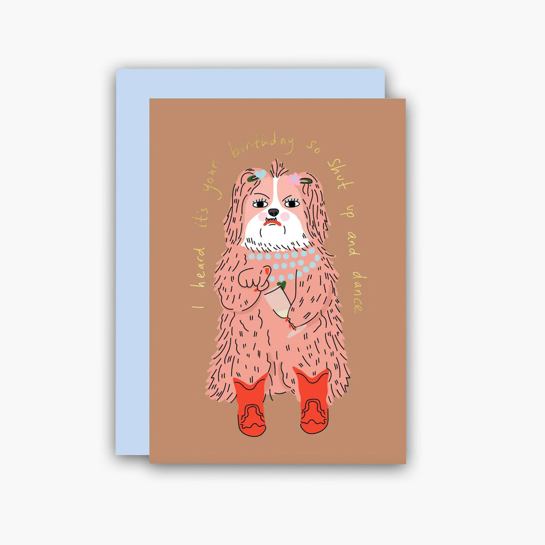 Shut Up And Dance Birthday Greeting Card