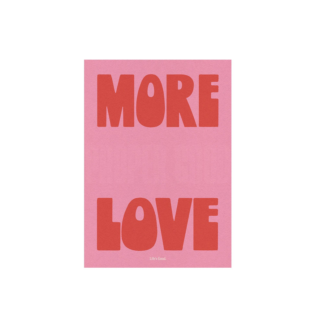More Love A3 Print