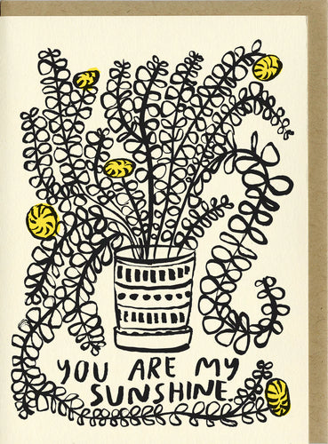 You Are My Sunshine Greetings Card