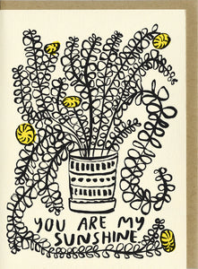 You Are My Sunshine Greetings Card